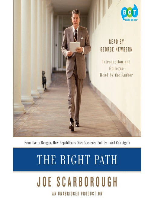 Title details for The Right Path by Joe Scarborough - Available